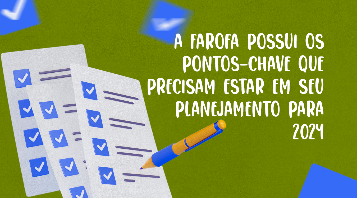 Planejamento estratégico para 2024: 5 pontos de destaque