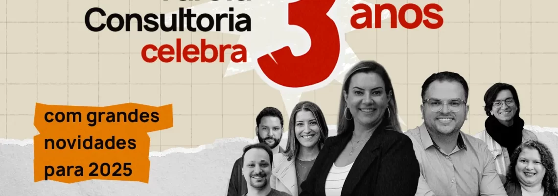 Farofa Consultoria celebra 3 anos com grandes novidades para 2025
