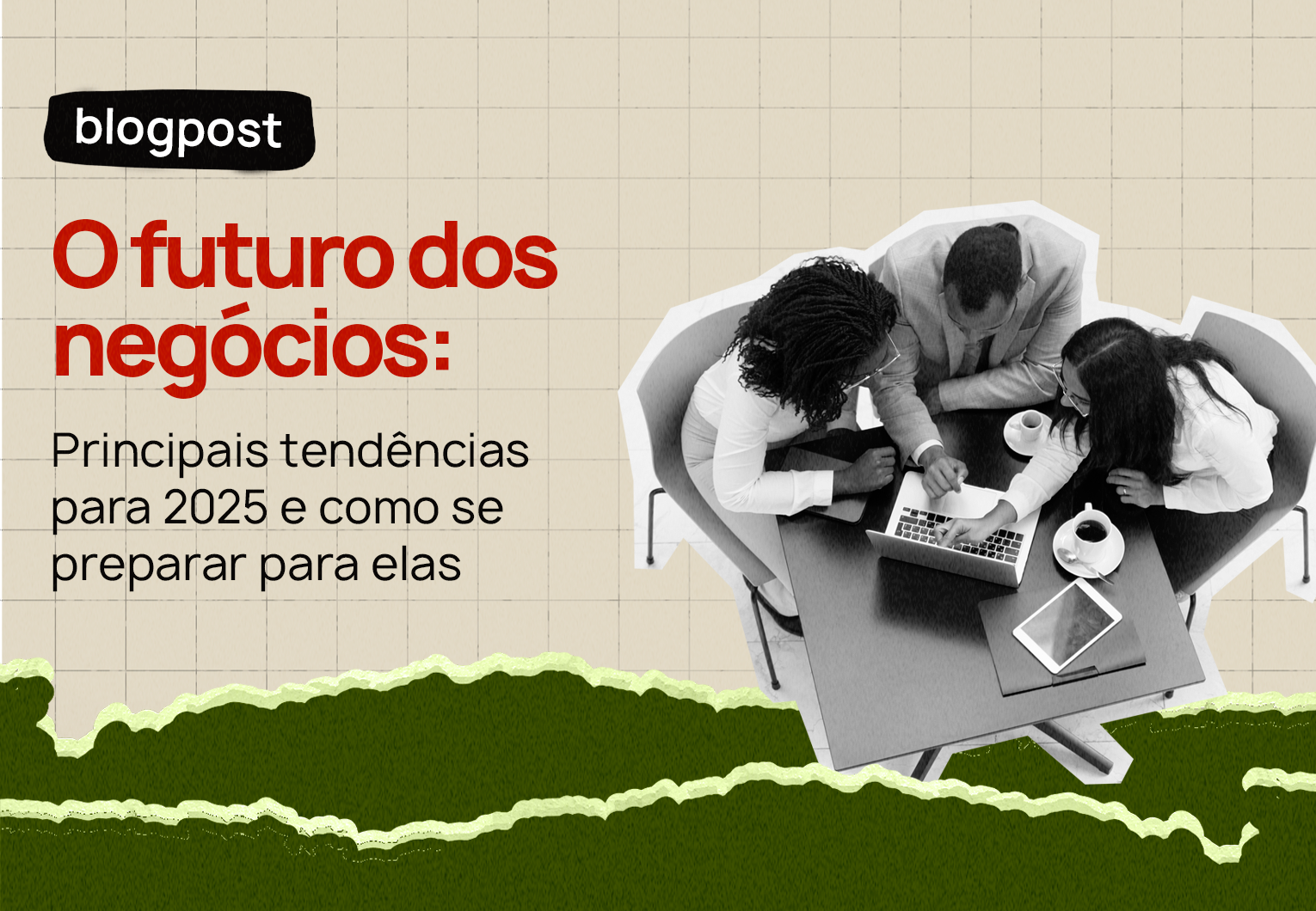 O futuro dos negócios: principais tendências para 2025
