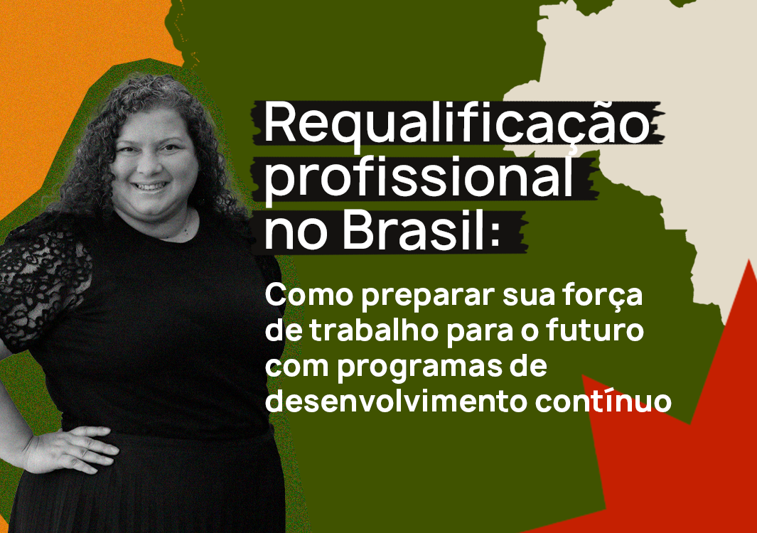 Requalificação profissional no Brasil como preparar sua força de trabalho para o futuro com programas de desenvolvimento contínuo